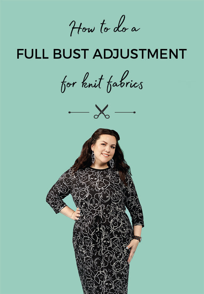 How to do a Full Bust Adjustment For Knit Fabrics  Tilly and the Buttons