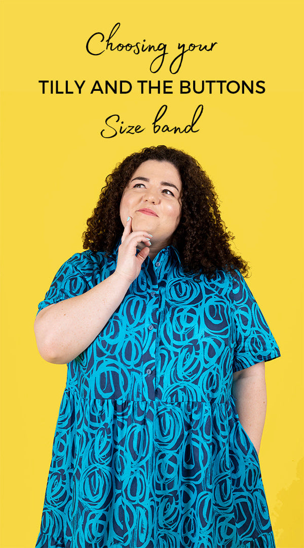 Choosing Your Tilly and the Buttons Size Band