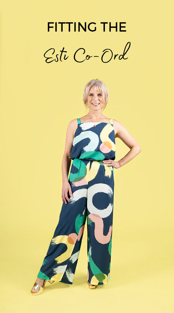 Fitting the Esti Top and Trousers or Shorts Co-ord