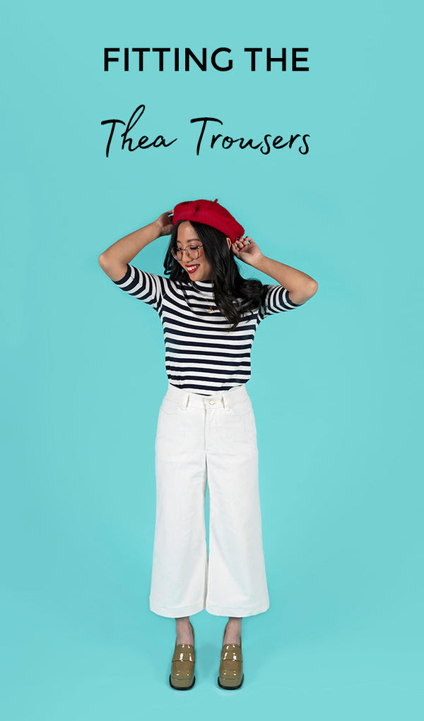 Fitting the Thea trousers