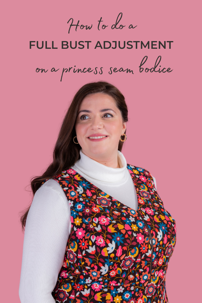 How to make a Full Bust Adjustment (FBA) on a princess seam bodice Tilly and the Buttons How to make a Full Bust Adjustment (FBA) on a princess seam bodice Tilly and the Buttons