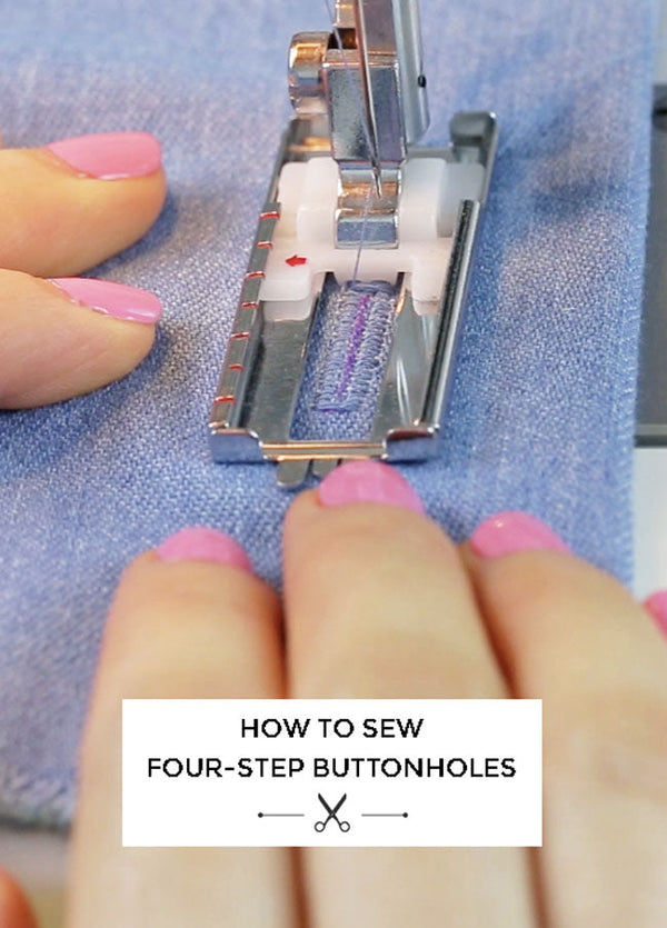 How to Sew Four-Step Buttonholes