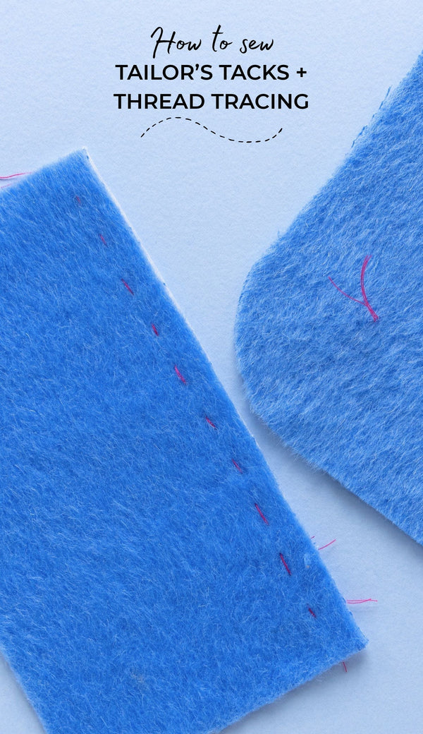 How to sew tailor's tacks and thread tracing