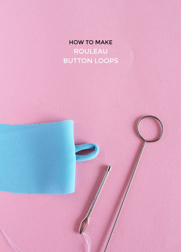 How to Make a Rouleau Button Loops
