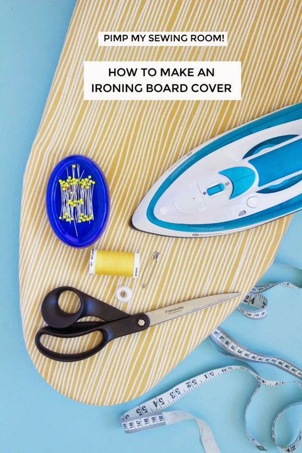 How to Make a DIY Ironing Board Cover