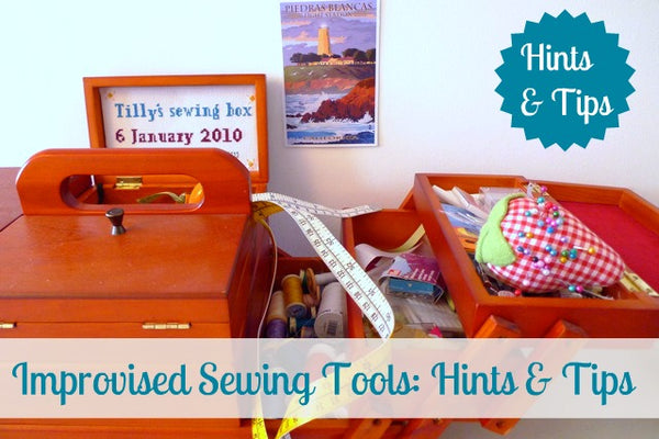 Improvised Sewing Tools: Hints & Tips