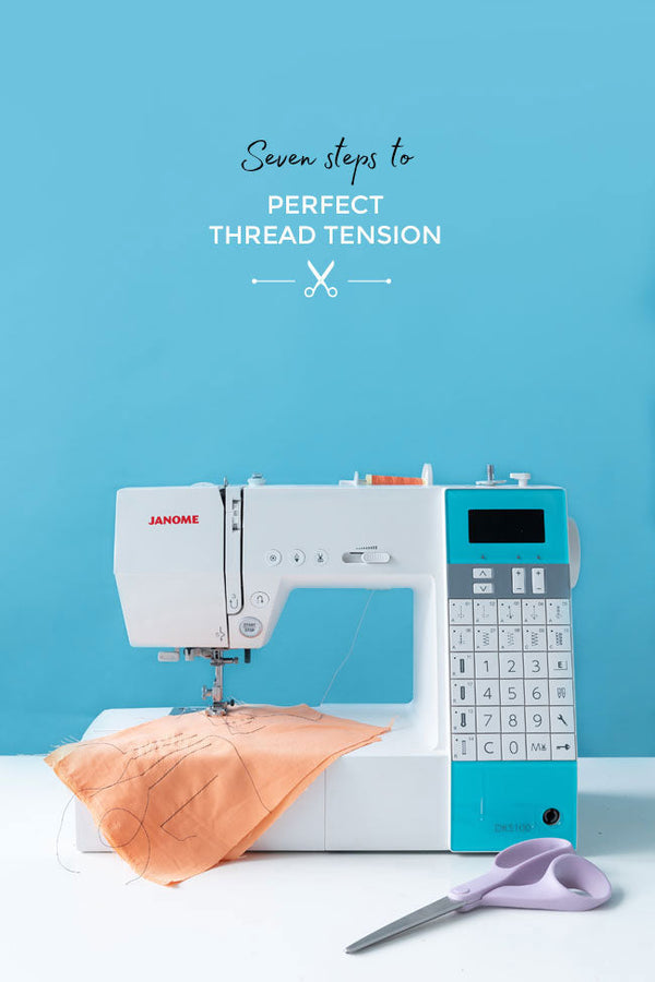 Seven Steps to Perfect Thread Tension (with video!)