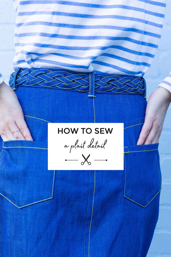How to Sew a Plait Detail