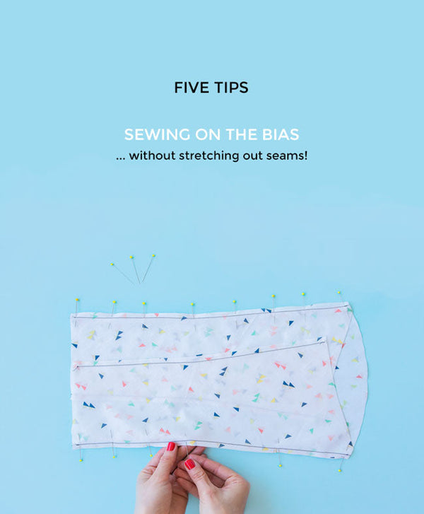 Five Tips for Sewing on the Bias