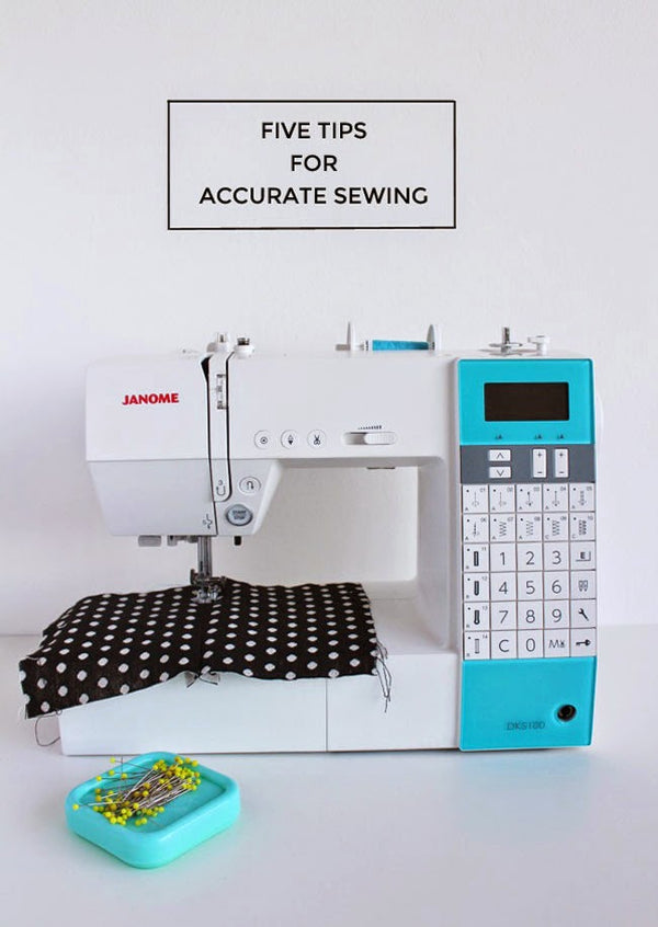 Tips for Accurate Sewing