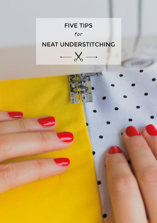 Five Tips for Neat Understitching