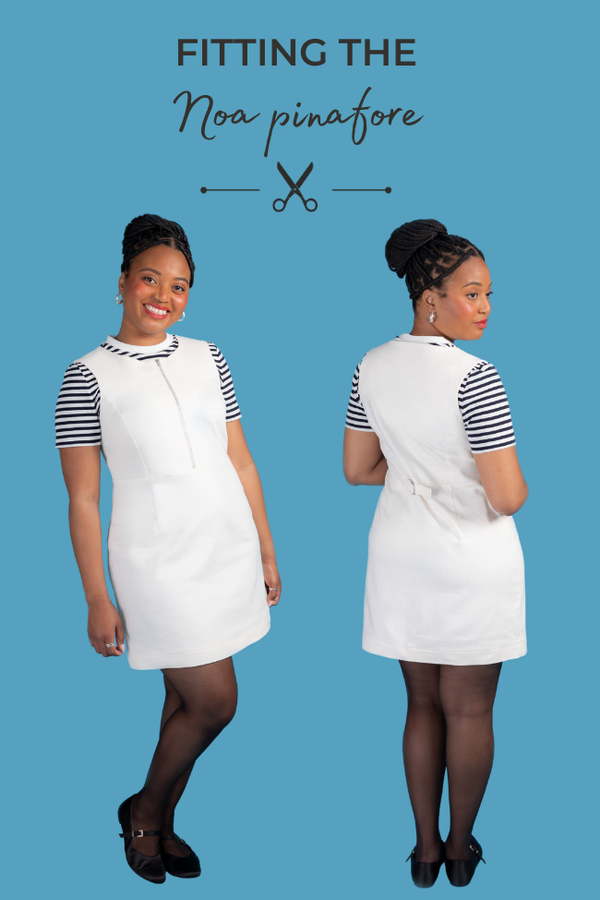 Fitting the Noa Pinafore Sewing Pattern
