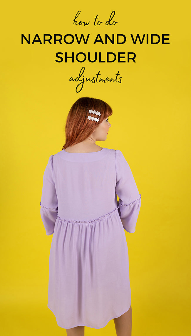 How to Do Narrow and Wide Shoulder Adjustments Tilly and the Buttons How to Do Narrow and Wide Shoulder Adjustments Tilly and the Buttons