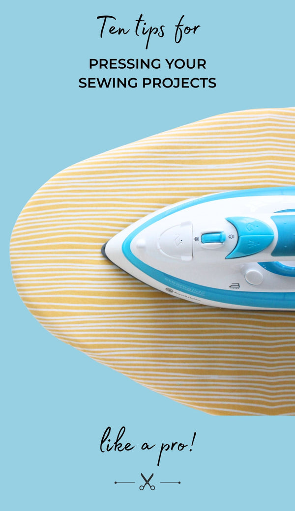 Iron on an ironing board against a blue background. With the title text 'Ten tips for pressing your sewing projects like a pro'